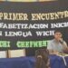 EDUCACIÓN INTERCULTURAL: MÁS DE 130 DOCENTES SE CAPACITARON EN ALFABETIZACIÓN EN LENGUA WICHÍ
